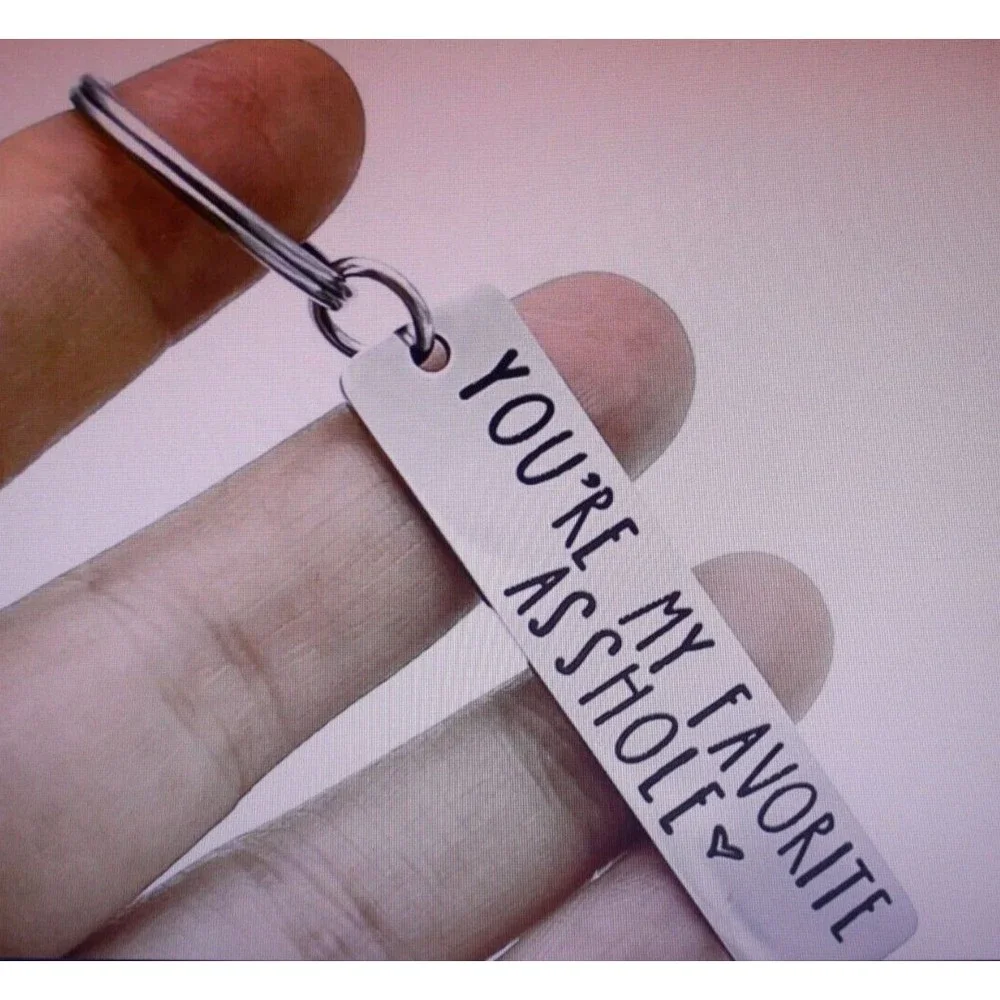 You're My Favorite As*hole Keychain Stainless Steel Silver Gift Funny Humor NWT